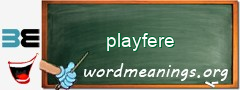 WordMeaning blackboard for playfere
